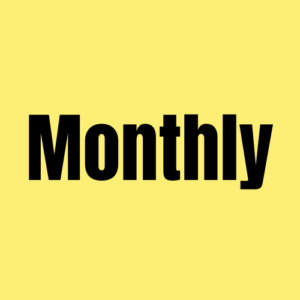 Monthly